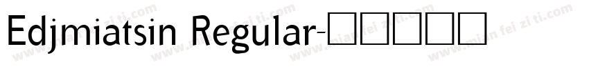 Edjmiatsin Regular字体转换